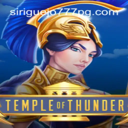 Exploring the Excitement of TempleofThunder: A Deep Dive into the Thrilling World of Siriguejo777 Oficial Slots Brasil #1